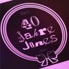 40 Jahre JONES 40 Jahre JONES