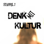 Denk mit Kultur – Staffel 7
