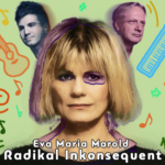 Eva Maria Marold - Radikal Inkonsequent
